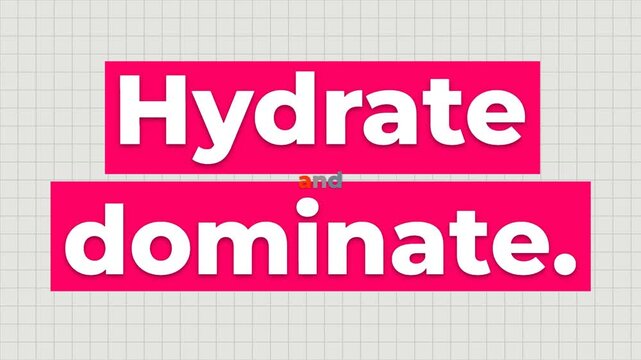 Animated gym motivation quote Hydrate and dominate text on grid background ideal for fitness lifestyle content