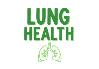 Fototapeta premium Lung Health Concept Graphic. Green text and outline illustration of human lungs, symbolizing respiratory well-being, medical care, and healthy breathing.