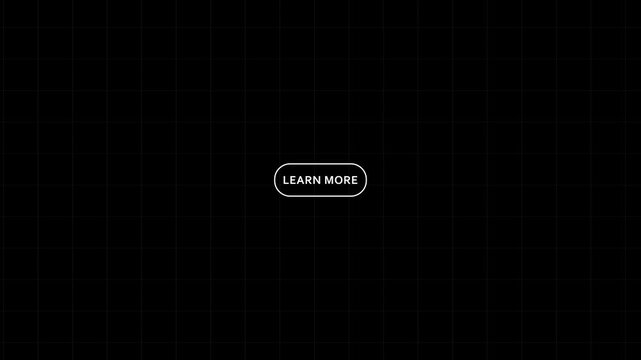 Minimalist design featuring a white button with the text learn more on a black background.