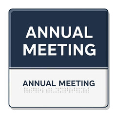 Fototapeta premium Distinctive Annual Meeting Sign Promoting Business Engagement and Event Notification