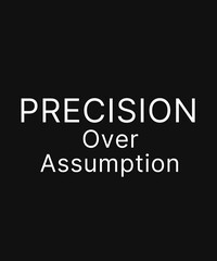 Fototapeta premium Precision Over Assumption Typography Design for Financial Insight and Analytics Professionals
