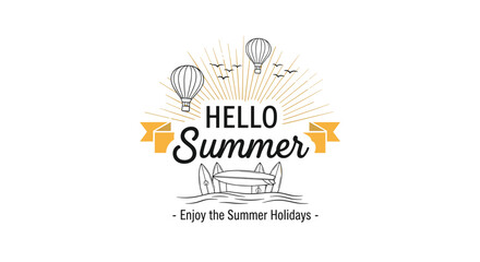 Hello Summer greeting with illustrations of surfboards hot air balloons and the sea for a beach vacation theme.