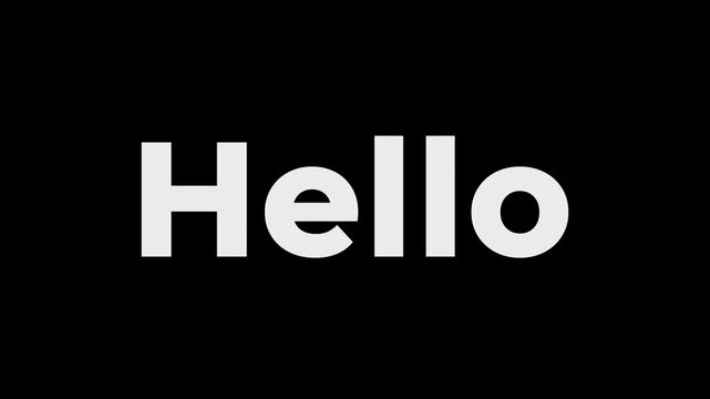Hello text on black background white text greeting