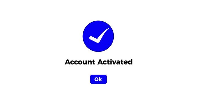 Account Activated Success green check mark icon isolated on white background.4k video animation.,