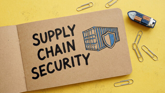 Supply chain security strategy concept for cargo protection logistics safeguarding container shipment security and global trade vulnerability management written in open notebook