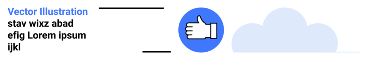 Obraz premium Social media, approval, digital communication, cloud computing, graphic design, user interaction. Blue thumbs-up icon with a cloud and placeholder text. Social media and approval concept