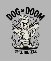 Obraz premium Dog of Doom Grill the Fear Hot Dog BBQ Vintage Typography T Shirt Design