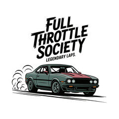 Obraz premium A vintage-inspired muscle car illustration featuring full throttle society legendary laps text above, showcasing a powerful classic automobile speeding away dynamically.