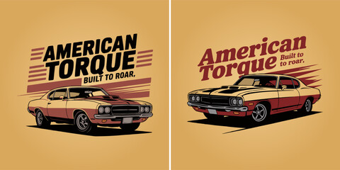 Two distinct graphic designs showcase powerful vintage American muscle cars with bold typography proclaiming their raw engine capability. © Vectyx