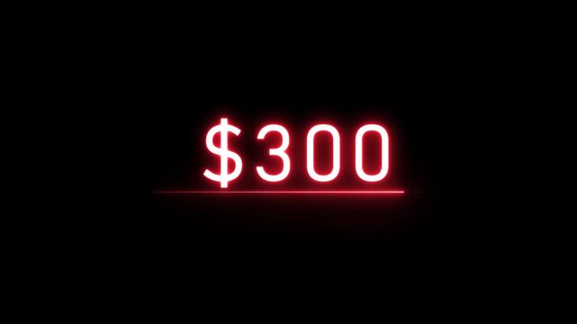 $300 Glowing neon line Letter Icon animation. Neon dollar sign animation background. Glowing neon light $300 text number.
