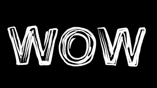 Vibrant WOW word hand drawn with scribbled texture on color background with alpha matte channel. Creative digital 2d animation in modern pop art style with grunge squiggly accents, representing creati