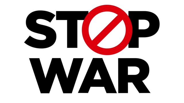 text animation of a stop war sign on white background