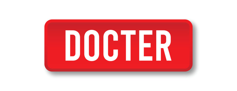 Red button with DOCTOR text isolated on white background medical healthcare interface sign design