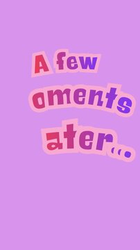 vibrant violet background with a few moments later text | animation | meme template element | vertical 4k