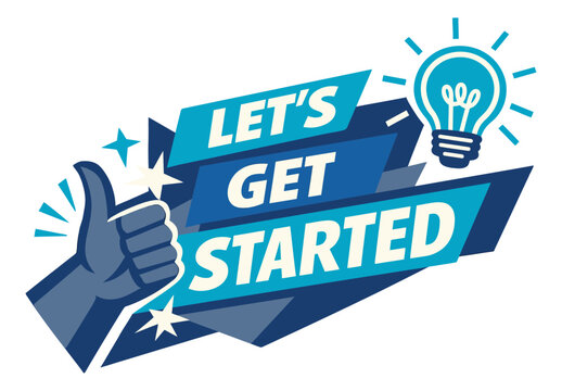 Modern graphic illustration of a 'Let's Get Started' banner depicting a thumbs up gesture and a light bulb for business motivation