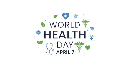 Fototapeta premium World health day logo with medical symbols and april 7 date on white background