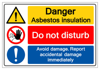 Naklejka premium Danger Asbestors Insulation Do not Disturb Symbol Sign, Vector Illustration, Isolate On White Background Label. EPS10