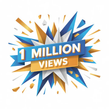 One Million Views Explosion 1 million views blue yellow