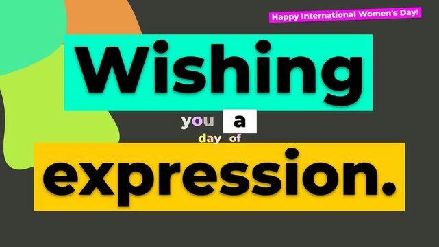 Animated text on dark background wishing Happy International Womens Day with colorful shapes