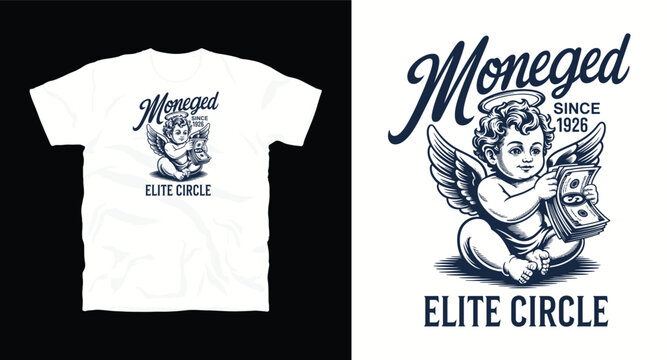 Moneged elite circle since 1926 t shirt design with cherub holding dollar bills illustration