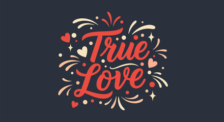 Obraz premium True love calligraphy design