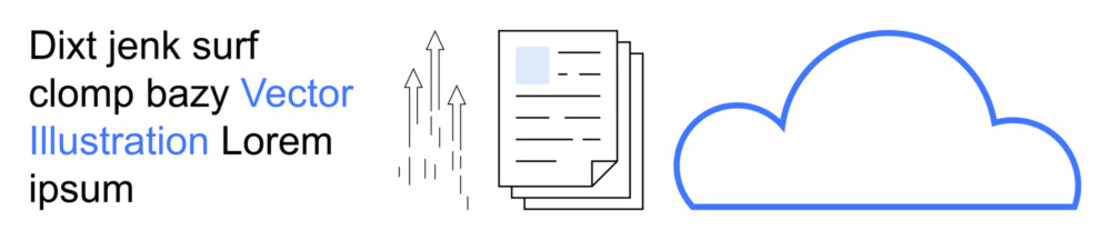Cloud computing, file sharing, data storage, digital tools, productivity, information exchange. A document with upload arrows next to a cloud outline. Cloud computing and file sharing concept