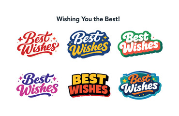 Naklejka premium Modern holiday banner with short greeting slogan featuring modern lettering logo set for Best Wishes, stock-ready celebratory