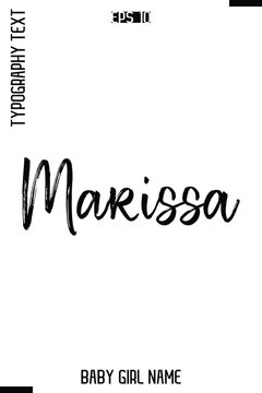 Marissa    -Girl Name Modern Stylish Cursive Brush Typography Text Vector Template