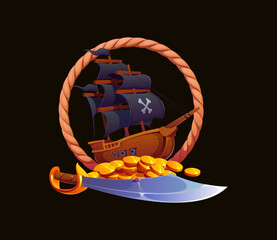 Obraz premium Cartoon pirate ship with black sails, crossbones symbol, gold coins and saber inside rope frame. Vector nautical game asset, heraldry icon. Corsair fantasy sea adventure emblem of treasure and weapon