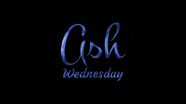 Ash wednesday written in delicate blue script style suitable for religious publications, posters, and social media graphics. Displaying religious symbolism.