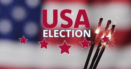 Fototapeta premium Displaying bold USA ELECTION text and three lit sparklers on blurred flag backdrop in promo poster