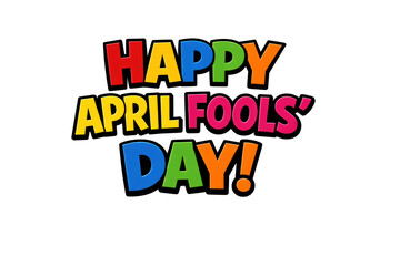Fototapeta premium Happy april fool's day colorful text celebrating the occasion with vibrant letters on a white background studio shot on white and transparent