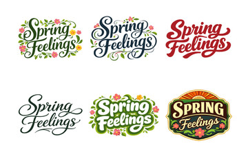 Obraz premium Spring Feelings. Set lettering. harmonious lettering variations of the same emblematic concept, each with different artistic interpretation (Decorative floral