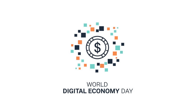 World Digital Economy Day logo with dollar sign and pixels.