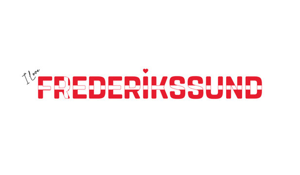 I love Frederikssund, Typographic design of I love Frederikssund on a white background, Flag typography of Frederikssund with heart, Vector design of Frederikssund City of Denmark, I love Denmark, Fla
