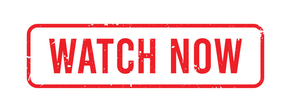 Red rubber stamp with WATCH NOW text inside rectangular frame isolated design
