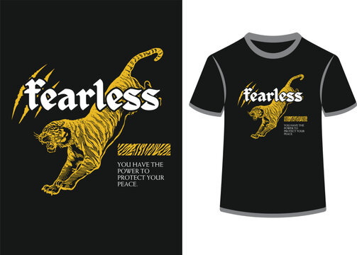 Fearless tiger design with inspirational text, you have power to protect peace, t-shirt concept