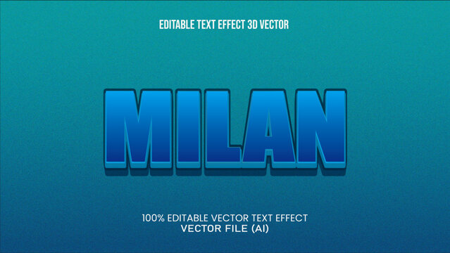 "MILAN" EDITABLE TEXT EFFECT 3D VECTOR FOR ALL YOUR NEEDS