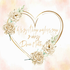 Kartka lub baner z życzeniami z okazji Dnia Matki, w kolorze złotym, wewnątrz złotego serca z beżowymi i kremowymi kwiatami na beżowo-różowym tle akwarelowym. © laurence
