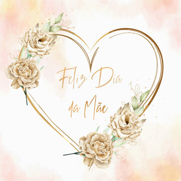 Um cart&atilde;o ou faixa para desejar um feliz Dia da M&atilde;e em dourado, dentro de um cora&ccedil;&atilde;o dourado com flores bege e creme sobre um fundo aguarelado bege e rosa.