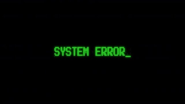 system error text typing computer retro style with rgb split noise effect glitch distortion, flicker background. motion text 4k video with alpha channel