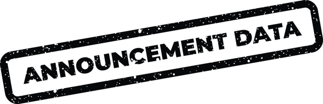 Grunge textured stamp displaying announcement data text for important factual information updates or releases