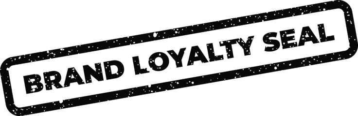 Fototapeta premium Grungy rectangular stamp featuring Brand Loyalty Seal, signifying a commitment to client trust