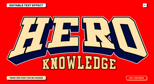 Hero Knowledge Editable Text Effect - 3D Varsity Apparel and T-shirt Typography