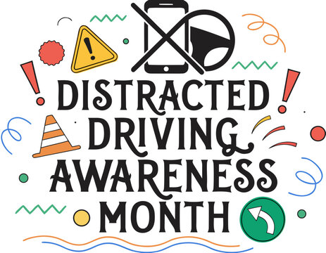 DISTRACTED DRIVING AWARENESS MONTH vector illustration isolated on white background