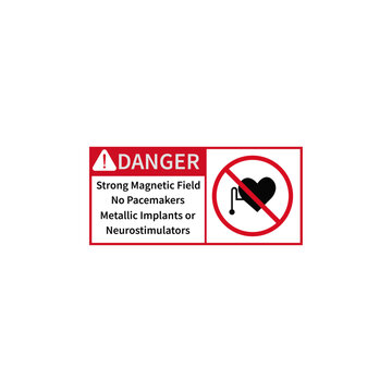 Warning sign indicating danger for pacemakers and implants