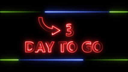 Obraz premium Neon bright text 3 day inside a horizontal banner red color 4k illustration. Display day 3 text 4k illustration, calendar counter concept.