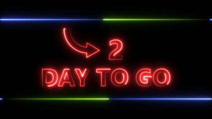 Obraz premium Neon bright text 2 day inside a horizontal banner red color 4k illustration. Display day 2 text 4k illustration, calendar counter concept.