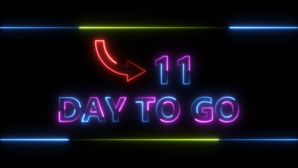Neon bright text 11 day inside a horizontal banner royal blue color 4k illustration. Display day 11 text 4k illustration, calendar counter concept.