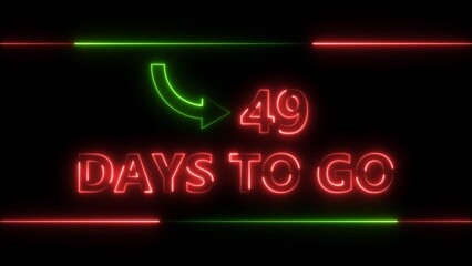 Obraz premium Neon bright text 49 day inside a horizontal banner red color 4k illustration. Display day 49 text 4k illustration, calendar counter concept.